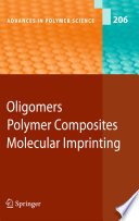 Oligomers   Polymer Composites  Molecular Imprinting