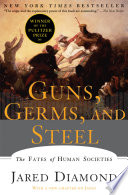 Guns, Germs, and Steel: The Fates of Human Societies image