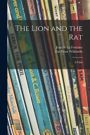 The Lion and the Rat  a Fable