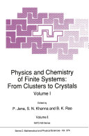 Physics and Chemistry of Finite Systems  From Clusters to Crystals