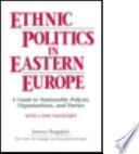 Ethnic Politics in Eastern Europe