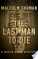 The Last Man to Die