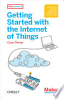 Getting Started with the Internet of Things Book PDF