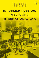 Informed Publics  Media and International Law