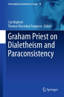 Graham Priest on Dialetheism and Paraconsistency