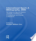 International Sport  A Bibliography  2000