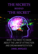 The Secrets Behind “The Secret” Pdf/ePub eBook