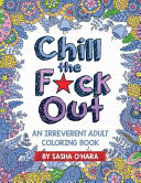 Chill the F ck Out Book