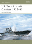 US Navy Aircraft Carriers 1922–45