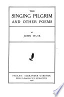 The Singing Pilgrim and Other Poems Book