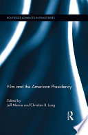 Film and the American Presidency Book PDF
