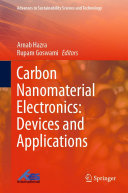 Carbon Nanomaterial Electronics  Devices and Applications