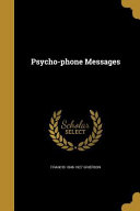 PSYCHO-PHONE MESSAGES