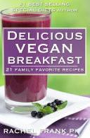 Delicious Vegan Breakfast Cookbook