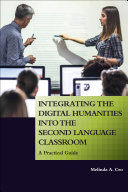 Integrating the Digital Humanities into the Second Language Classroom