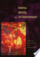 Violence Identity And Self Determination