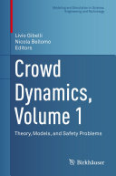 Crowd Dynamics, Volume 1 Pdf/ePub eBook