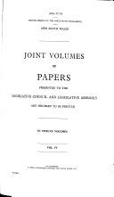 Joint Volumes of Papers Presented to the Legislative Council and Legislative Assembly