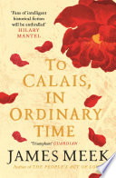 To Calais  In Ordinary Time Book