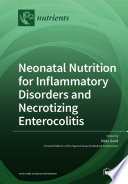 Neonatal Nutrition for Inflammatory Disorders and Necrotizing Enterocolitis Book PDF