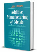 Additive Manufacturing of Metals Book