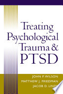 Treating Psychological Trauma and PTSD Book