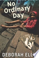 No Ordinary Day PDF Book By Deborah Ellis