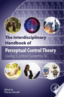 The Interdisciplinary Handbook of Perceptual Control Theory Book