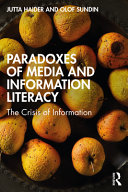 Paradoxes of Media and Information Literacy Book