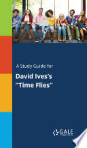 A Study Guide for David Ives s  Time Flies 