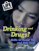 Drinking and Drugs 