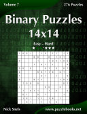 Binary Puzzles 14x14 - Easy to Hard - Volume 7 - 276 Puzzles Pdf/ePub eBook