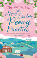 The New Doctor at Peony Practice (Love Heart Lane, Book 8)