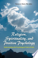 Religion  Spirituality  and Positive Psychology Book