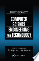 Dictionary of Computer Science  Engineering and Technology Book