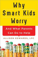 Why Smart Kids Worry Book PDF