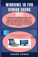 Windows 10 for Senior Users 2021 Book