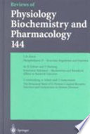 Reviews of Physiology  Biochemistry and Pharmacology