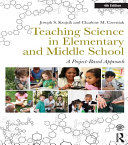 Teaching Science in Elementary and Middle School