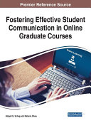 Fostering Effective Student Communication in Online Graduate Courses