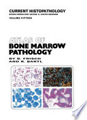 Atlas of Bone Marrow Pathology Book
