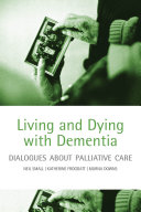 Living and Dying with Dementia
