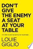 Don t Give the Enemy a Seat at Your Table Book