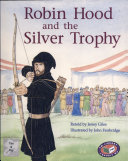 Robin Hood and the Silver Trophy