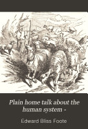 Plain Home Talk about the Human System -