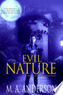 Evil Nature  The Dark Legacy Urban Fantasy Series   Book Four Book