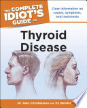 The Complete Idiot s Guide to Thyroid Disease Book