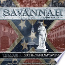 Civil War Savannah  Savannah  immortal city