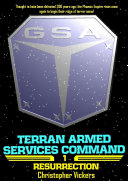 Terran Armed Services Command Book 1  Resurrection