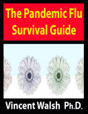 The Pandemic Flu Survival Guide